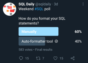 Twitter poll on SQL code formatting.